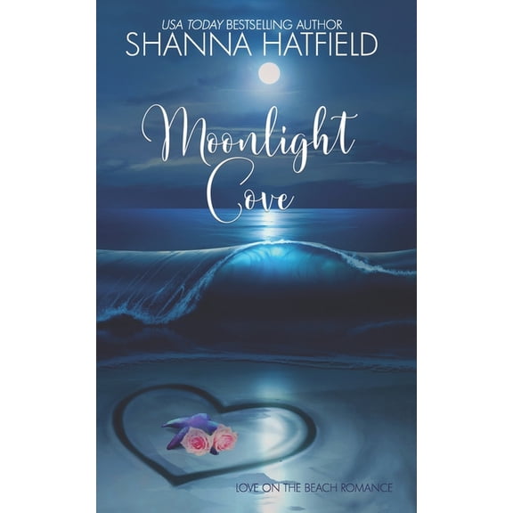 Love on the Beach Moonlight Cove: A Sweet Beach Romance, Book 1, (Paperback)