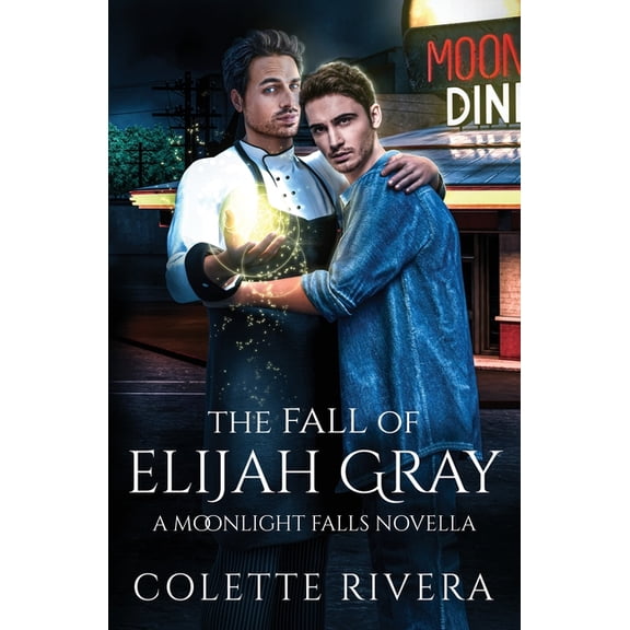 Moonlight Falls The Fall of Elijah Gray, Book 0, (Paperback)