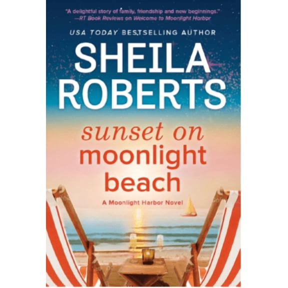 Moonlight Harbor Novel Sunset on Moonlight Beach: A Moonlight Harbor Novel, Book 5, (Paperback)