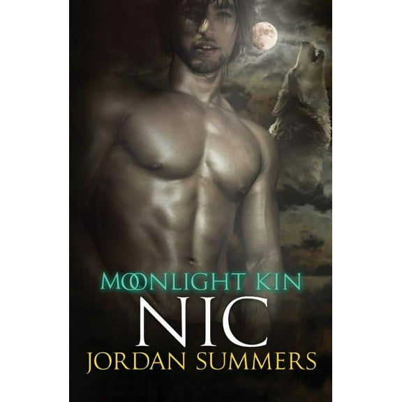Moonlight Kin 3: Nic, (Paperback)