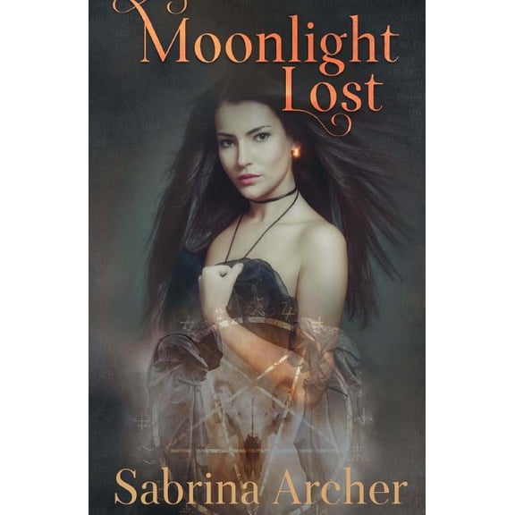 Moonlight Moonlight Lost, Book 1, (Paperback)