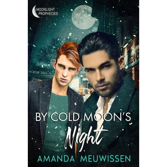 Moonlight Prophecies: By Cold Moon's Night (Series #4) (Edition 1) (Paperback)