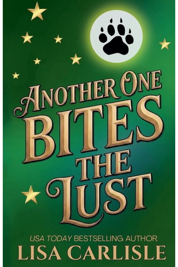 Moonlight Siren Another One Bites the Lust, Book 3, (Paperback)
