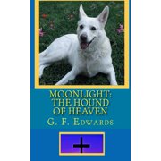 Moonlight The Hound of Heaven, Paperback