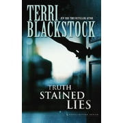 TERRI BLACKSTOCK Moonlighters Truth Stained Lies: A Gripping Christian Suspense Novel of Family, Faith, and Deception, Book 1, (Paperback)