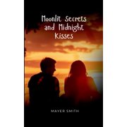 Moonlit Secrets and Midnight Kisses, Paperback