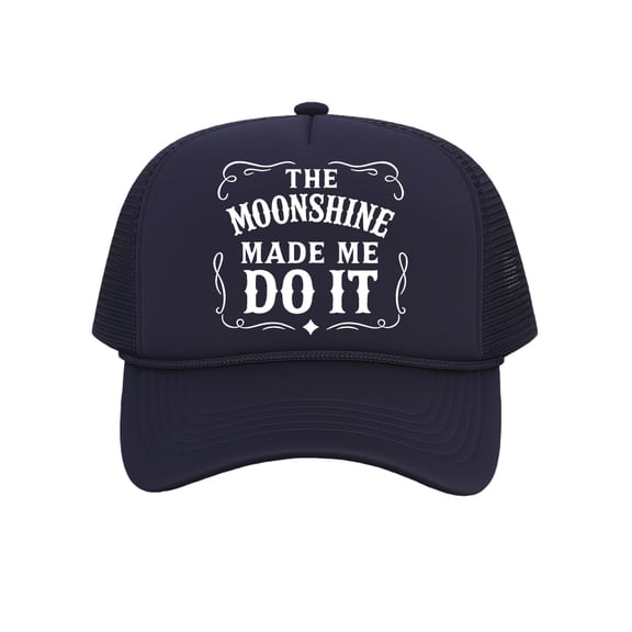 Moonshine Made Me Do It Drinking Trucker Hat – Funny Snapback Cap For Men Women, Navy