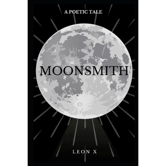 Moonsmith: A Poetic Tale (Paperback)