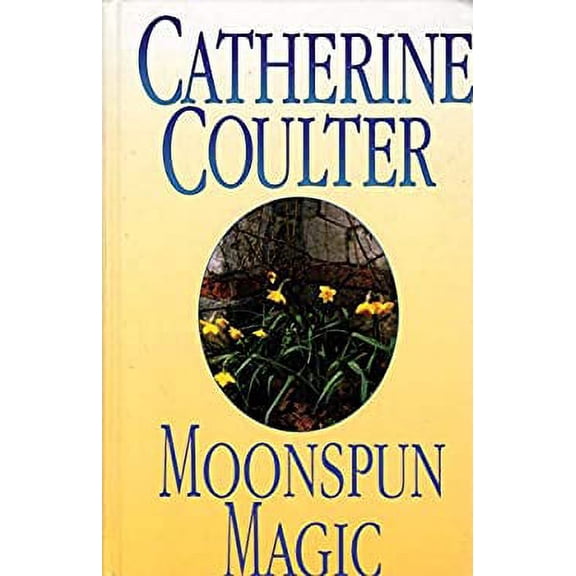 Pre-Owned Moonspun Magic (Magic Trilogy, Book Three) (Hardcover) 0786223499 9780786223497