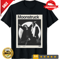 thumbnail image 1 of Moonstruck Tshirt Vintage Poster Nicholas Cage Cher Unisex Heavy Cotton Tee, LIMITED EDITION-TH70049, 1 of 2