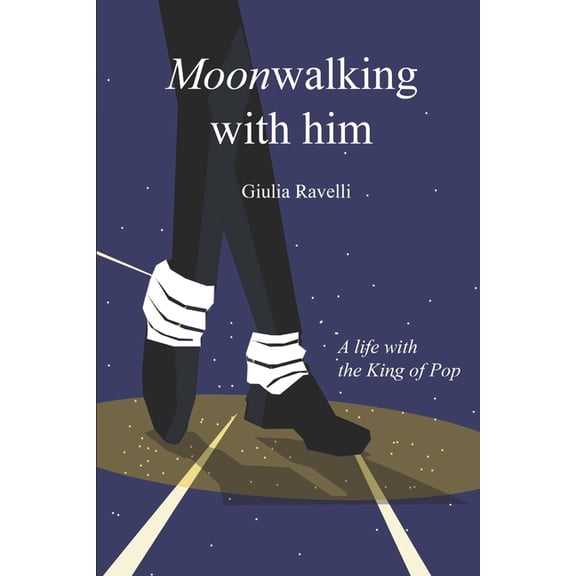 Moonwalking With Him - (English version) (Paperback)