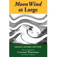 thumbnail image 1 of Moonwind at Large: Sailing Hither and Yon (Paperback), 1 of 1