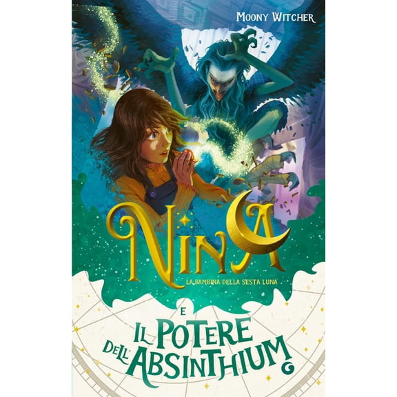Moony Witcher,Francesca D'Ottavi Nina e il potere dell'Absinthium (Vol. 6) (Paperback)