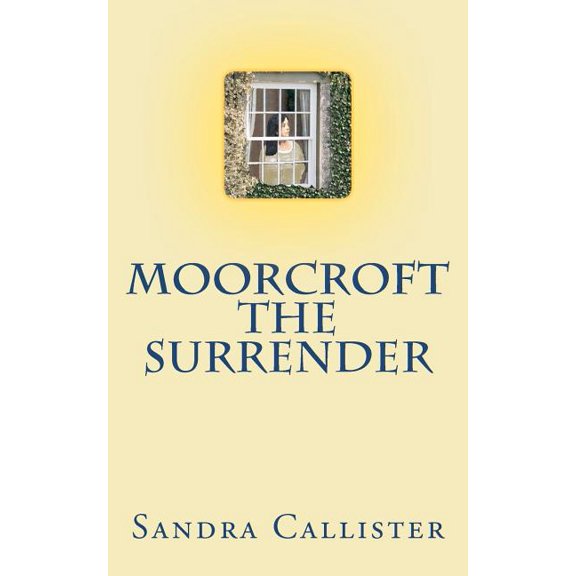 Moorcroft the Surrender
