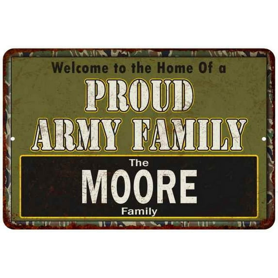 Moore Proud Army Family Gift 8x12 Metal Sign 208120023016