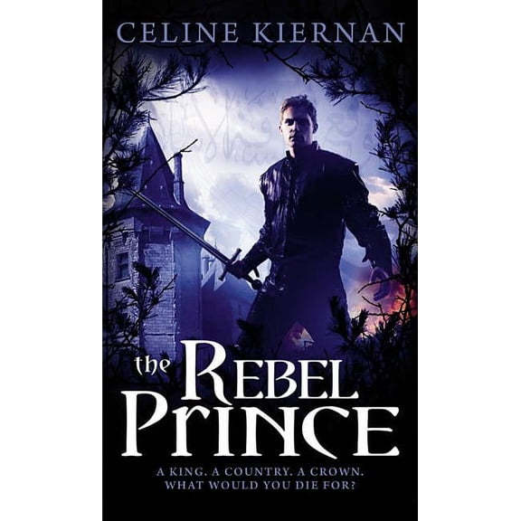 Moorehawke Trilogy The Rebel Prince, Book 3, (Paperback)