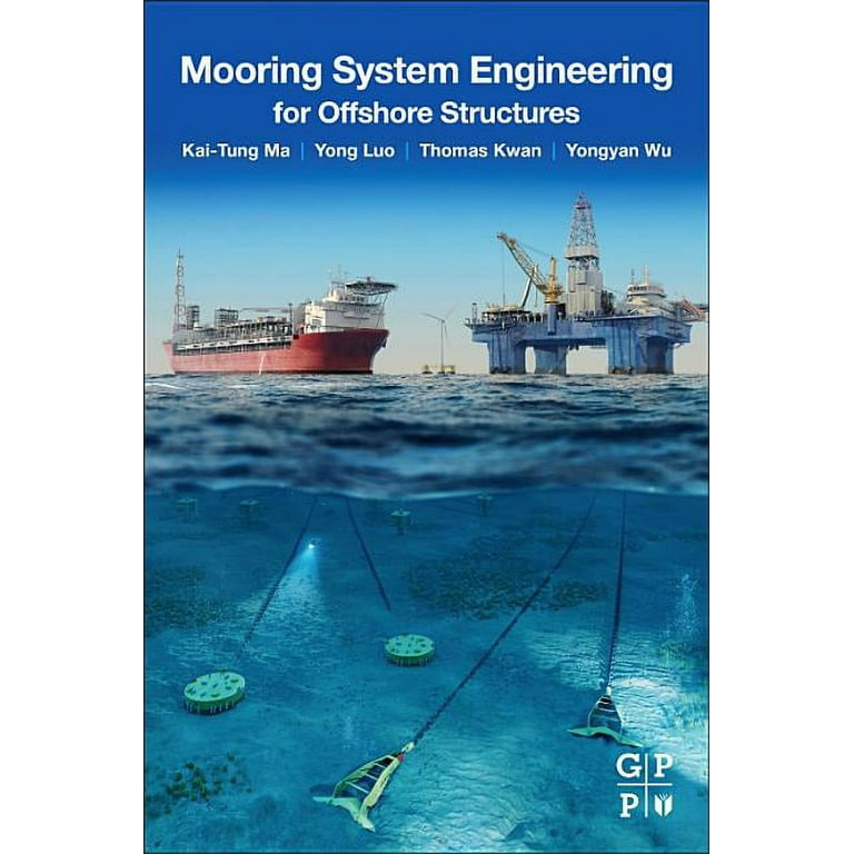 洋書 Mooring System Engineering for Offshore Mooring System Engineering for Offshore Structures