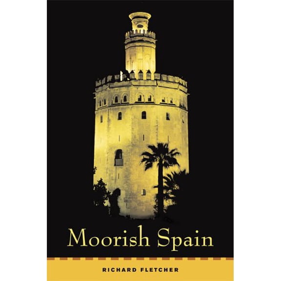 Pre-Owned Moorish Spain (Paperback) 9780520248403