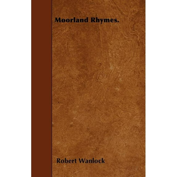 Moorland Rhymes. (Paperback)