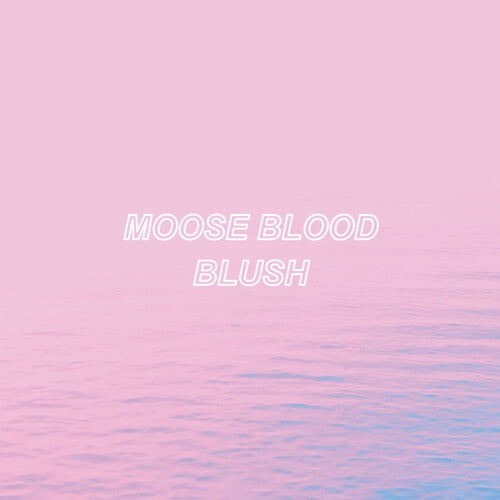 Moose Blood - Blush - Blue - Music & Performance - Vinyl