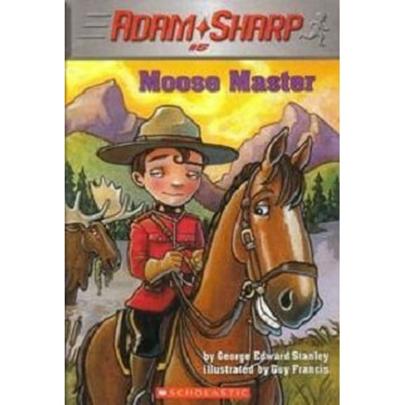 Pre-Owned Moose Master (Adam Sharp, 5) (Paperback) 0439683556 9780439683555