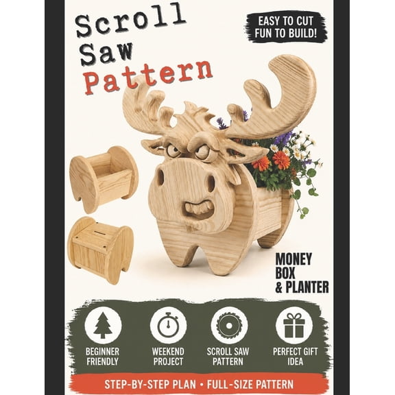 Moose Planter & Money Box: Scroll Saw Pattern, (Paperback)