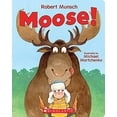 thumbnail image 1 of Pre-Owned Moose! (Board book) 1443142921 9781443142922, 1 of 1