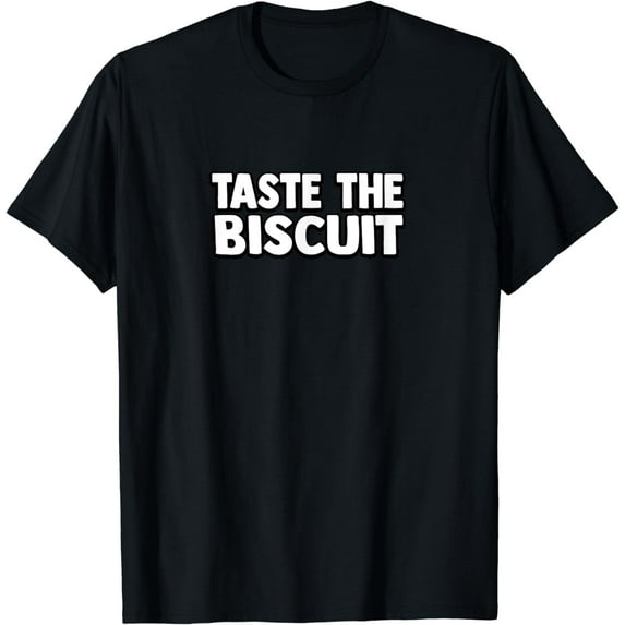 Moose Toasters Shadows ChickenTaste the Biscuit T-Shirt