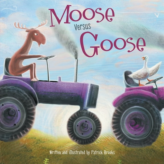 Moose Versus Goose, (Hardcover)