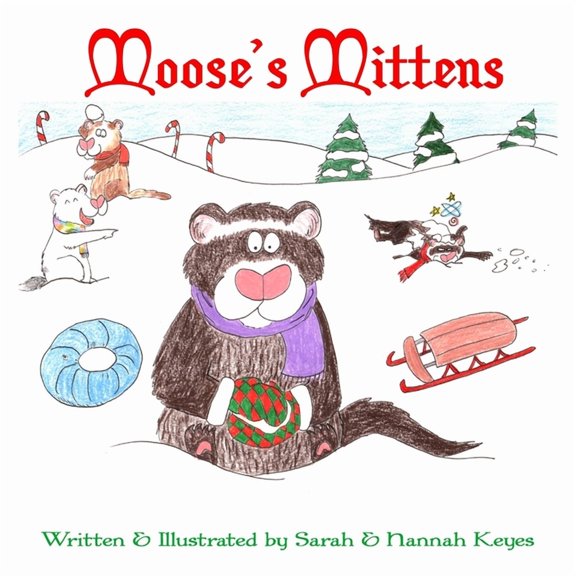 Moose's Mittens, (Paperback)