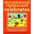 thumbnail image 1 of Pre-Owned Moosewood Restaurant Celebrates: Festive Meals for Holidays and Special Occasions (Paperback) 0609808117 9780609808115, 1 of 1