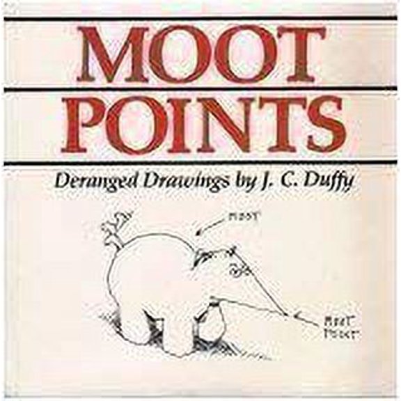 Pre-Owned Moot Points: Deranged Drawings Paperback