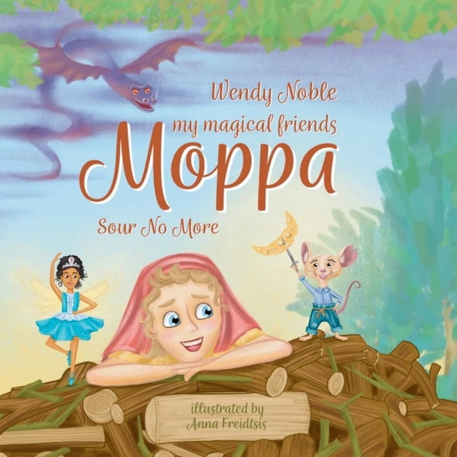 Moppa Moppa: Sour No More, Book 2, (Paperback)