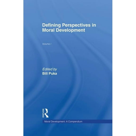 Moral Development: A Compendium Defining Perspectives in Moral Development, (Paperback)