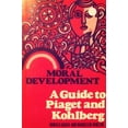 thumbnail image 1 of Pre-Owned Moral Development: A Guide to Piaget and Kohlberg (Hardcover) 0809118920 9780809118922, 1 of 1