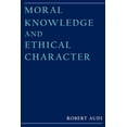 thumbnail image 1 of Pre-Owned Moral Knowledge and Ethical Character (Paperback) 0195114698 9780195114690, 1 of 1
