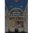 thumbnail image 1 of 'Moral Power' of the European Union in the South Caucasus, (Paperback), 1 of 1