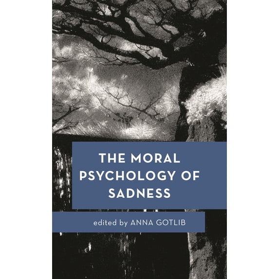 Moral Psychology of the Emotions Moral Psychology of Sadness, Book 3, (Paperback)