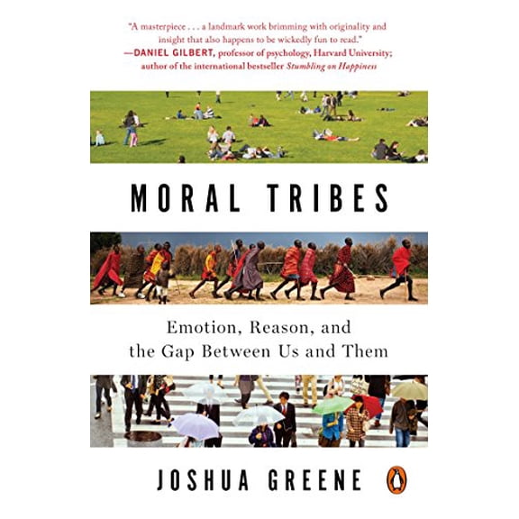 Pre-Owned Moral Tribes: Emotion, Reason, and the Gap Between Us and Them (Paperback) 0143126059 9780143126058