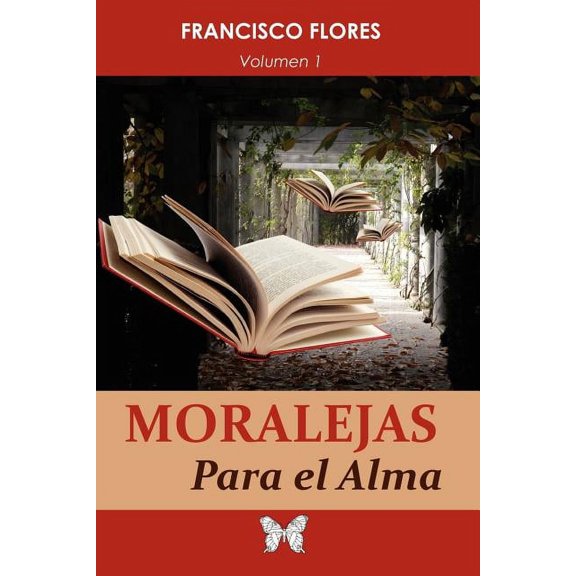 Moralejas Para el Alma (Spanish Edition)