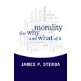 thumbnail image 1 of Pre-Owned Morality: The Why and the What of It (Paperback) 0813346819 9780813346816, 1 of 1