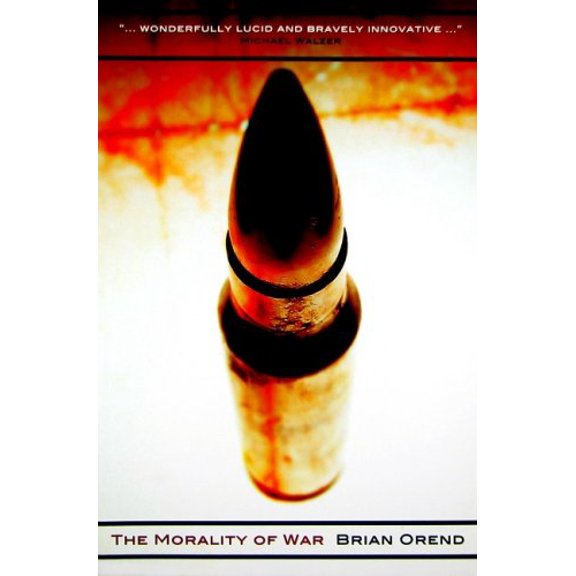 Pre-Owned The Morality of War (Paperback) 1551117274 9781551117270