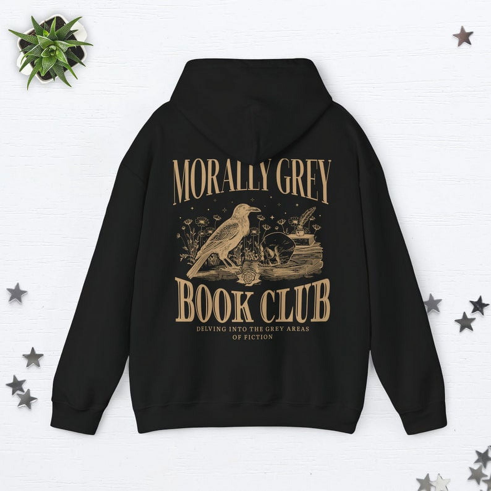 Morally Grey Book Club Hoodie Booktok Merch Bookish Things Smut Hoodie