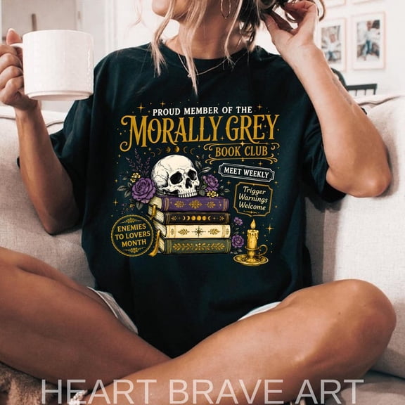 Morally Grey Book Club Shirt, Dark Romance Reader Shirt, Spooky Book Lover Fall Shirt, Villain Lover Tee, Gothic Book Lover