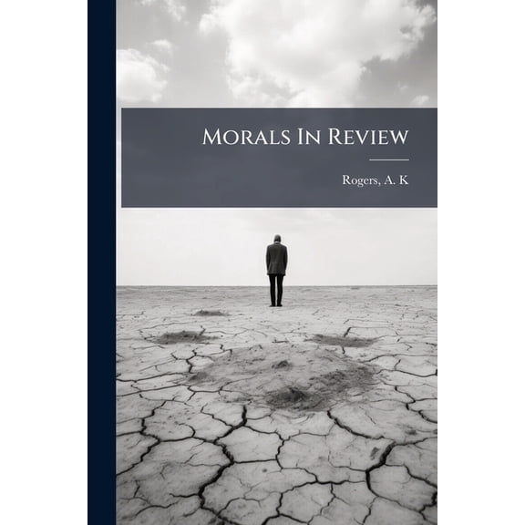 Morals In Review (Paperback)