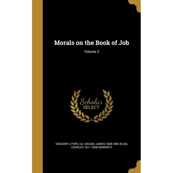 Morals on the Book of Job; Volume 2 (Hardcover)