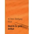 thumbnail image 1 of Mord &amp; Co. ganz delikat: Mord nach Rezept, (Paperback), 1 of 1