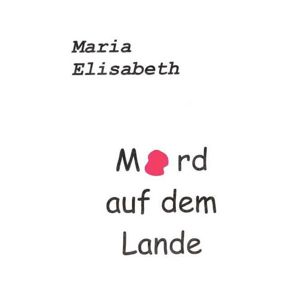 Mord auf dem Lande, (Paperback)