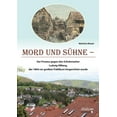 thumbnail image 1 of Mord und Sühne. Der Prozess gegen den Schuhmacher Ludwig Hilberg, der 1864 vor großem Publikum hingerichtet wurde (Paperback), 1 of 1
