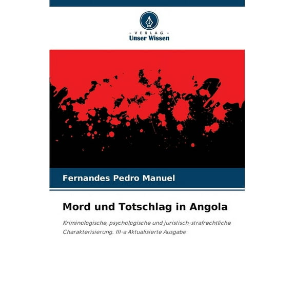 Mord und Totschlag in Angola (Paperback)